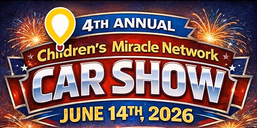 4th Annual Children's Miracle Network Car Show