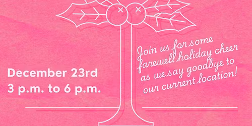 Farewell Current Location & Holiday Cheer