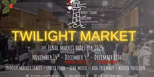 November Twilight Market & Street Food Spectacular 