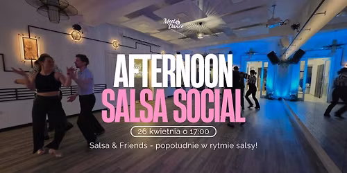 Afternoon Salsa Social - popo\u0142udnie w rytmie salsy! 