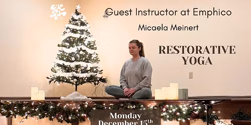 Restorative Yoga with Guest Instructor Micaela
