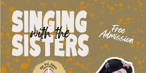 Singing with the Sisters November 2026
