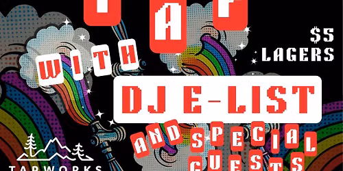 Pride on Tap w\/ DJ E-List