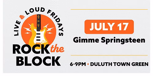 Rock The Block: Live & Loud Fridays Ft. Gimme Springsteen