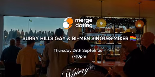 Surry Hills | Gay & Bi-Men Singles Mixer | The Winery | 24th September