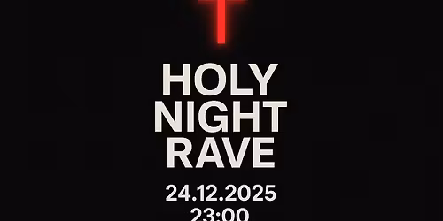 Holy Night Rave