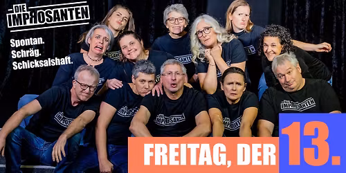 Die Improsanten: Freitag, der 13.