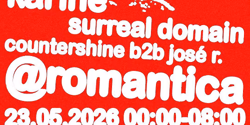 NIGHTFLIGHT PRES. KARINE (Kiew\/Berlin), SURREAL DOMAIN, COUNTERSHINE B2B JOS\u00c9 R.