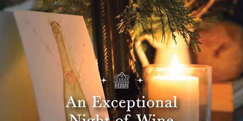 New Years Eve 2025: "An Exceptional Night of Wine"