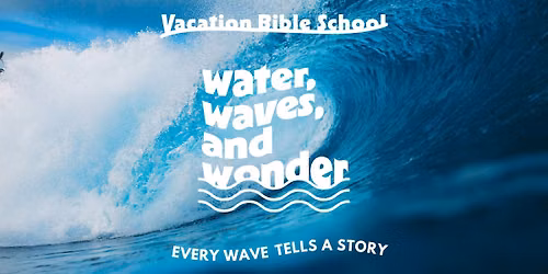 Water, Waves and Wonder: VBS at Prince of Peace