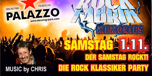 RockFabrik memories, Rock Klassiker- diesmal am SAMSTAG im PALAZZO gro\u00dfer CLUB