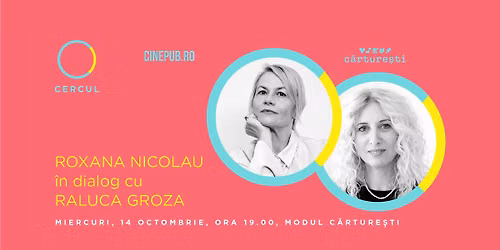 Cercul | Roxana Nicolau