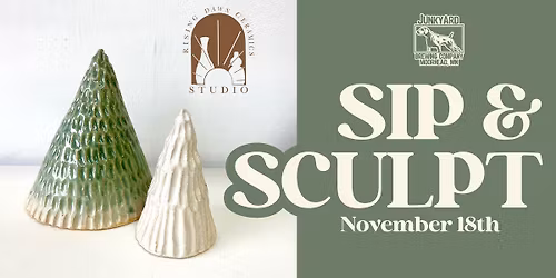 SOLD OUT - Sip & Sculpt w\/ Rising Dawn Cermamics! at Junkyard Brewing Co.