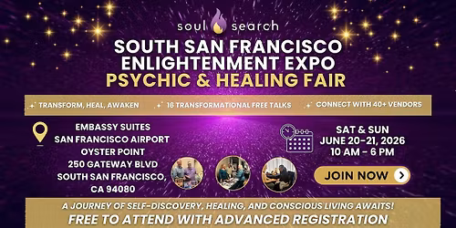 SoulSearch South San Francisco Enlightenment Expo Psychic & Healing Fair