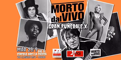 Morto dal Vivo - Gran Funerale (X Edizione) @ La Cricca (Torino) - Marted\u00ec 29 settembre 2026