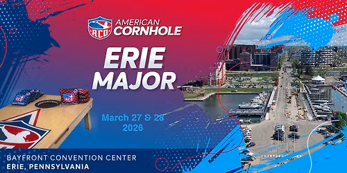 ACO Erie Major - AMERICAN CORNHOLE ORGANIZATION TOURNAMENT