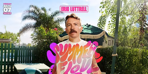 ERIC LUTTRELL Summer of Love Tour (Tempe, AZ)