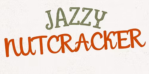 A Jazzy Nutcracker