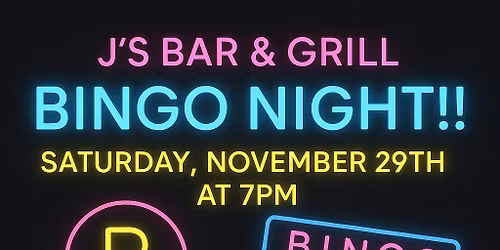 J's Bar & Grill BINGO Night