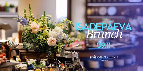 ISADEP\u00c4EVA BRUNCH Swiss\u00f4tel Tallinnas! \ud83e\uddc1