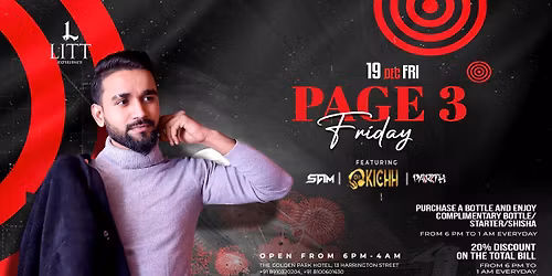 PAGE 3 FRIDAY FT DJ KICHH | SAM | PAARRTH - DEC 19