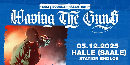 Waving The Guns \u2022 Im Zenit-Tour \u2022 Halle (Saale)