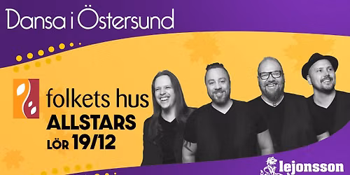 Allstars p\u00e5 Folkets Hus l\u00f6rdag 19 december - Hemv\u00e4ndardansen