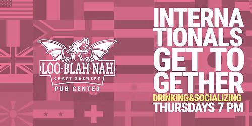 INTERNATIONALS GET-TOGETHER - Thursday evenings