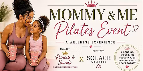 Mommy & Me Pilates Experience