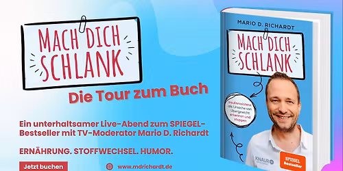 \u00bbMach dich schlank\u00ab - Ern\u00e4hrung. Stoffwechsel. Humor.