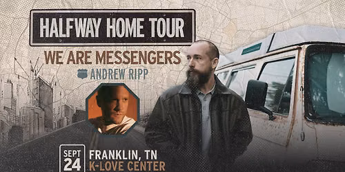 Halfway Home Tour - Franklin, TN
