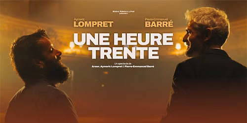 Pierre-Emmanuel Barr\u00e9 et Aymeric Lompret \u2022 11 et 12 f\u00e9vrier 2027 \u2022 BFM, Gen\u00e8ve