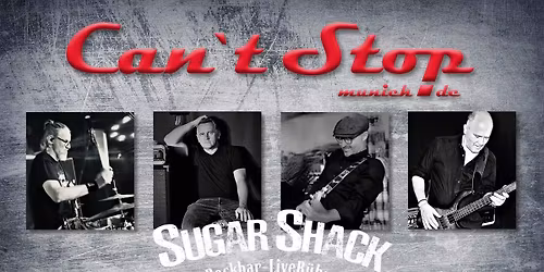 CAN'T STOP MUNICH live @ Sugar Shack