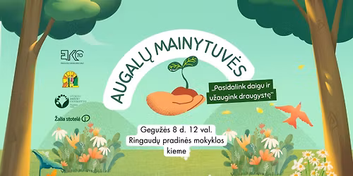AUGAL\u0172 MAINYTUV\u0116S