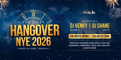 The Last Hangover - New Year Eve Party 2026