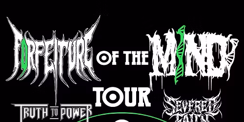 Forfeiture | Cryptlord | Severed Faith | Subdivisions @ Blackstrap Rock Hall