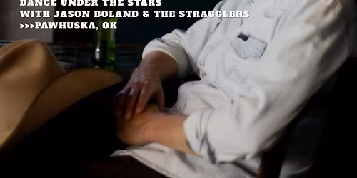 Fri Night Dance Under the Stars ft. Jason Boland & The Stragglers