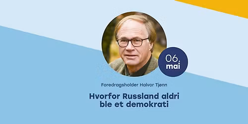 Foredrag: Hvorfor Russland aldri ble et demokrati
