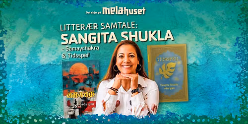 Litter\u00e6r samtale: Sangita Shukla \u2013 Samaychakra & Tidsspeil