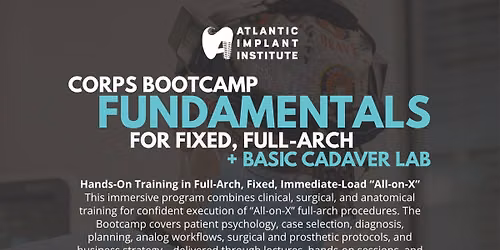 Corps Bootcamp Fundamentals Live Surgery, Hands-on & Basic Cadaver Lab