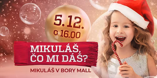 MIKUL\u00c1\u0160 V BORY MALL - Pr\u00ed\u010fte s deti\u010dkami za\u017ei\u0165 predviano\u010dn\u00e9 \u010daro