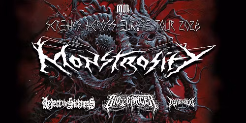 Monstrosity (US) + Bio-Cancer (GR) + Reject The Sickness (BE) + Deadwood (CA) | FLUOR