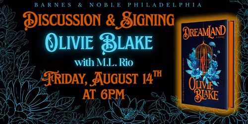 Olivie Blake celebrates Dreamland on August 14th at 6pm