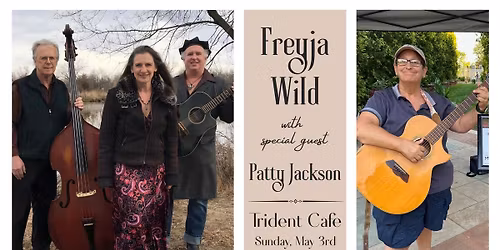 Freyja Wild Live At The Trident with Patty Jackson