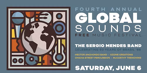 Global Sounds Music Festival Ft. The Sergio Mendes Band
