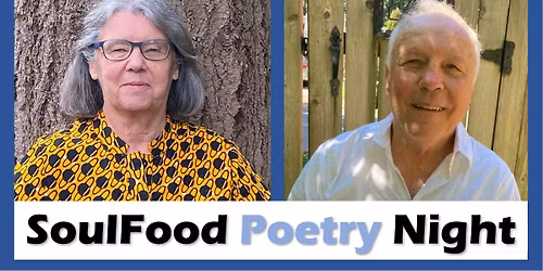 SoulFood Poetry Night featuring ANN SPIERS and ED HARKNESS, plus open mic