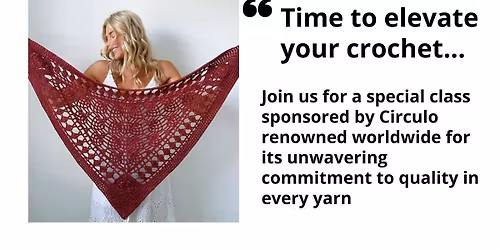 Special Crochet Class with designer Julie Lykley of Hands of Zeal Designs