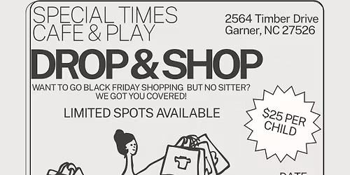 Drop and shop Parents day out!