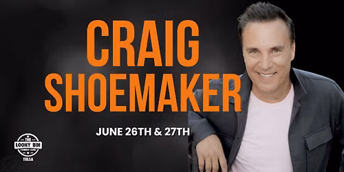 Craig Shoemaker @ The Loony Bin Comedy Club -- Tulsa