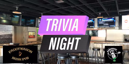 PADDYWAGON DUNEDIN hosts TRIVIA NIGHTS every other WEDNESDAY!! 7:30PM